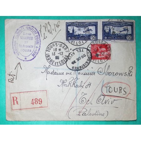 N°6 x2 POSTE AERIENNE  + N°283 PAIX RECOMMANDE TOURS INDRE ET LOIRE POUR TEL AVIV ISRAEL ASSOCIATION CULTUELLE ISRAELITE1936