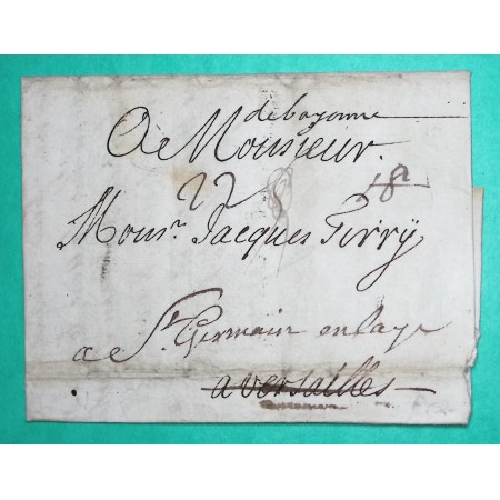 MARQUE MANUSCRITE DE BAYONNE BASSES PYRENEES POUR VERSAILLES REEXP ST GERMAIN EN LAYE LN N°1A 1708