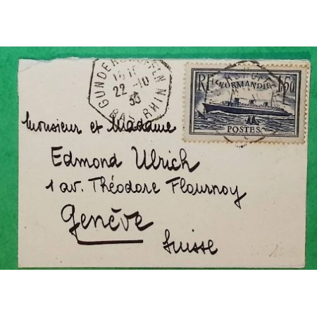 N°299 PAQUEBOT LE NORMANDIE SEUL SUR LETTRE MIGNONETTE FERMEE GUNDERSHOFFEN BAS RHIN POUR GENEVE SUISSE 1935 COVER