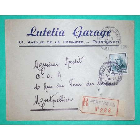 N°524 5F PETAIN MAZELIN SEUL SUR LETTRE RECOMMANDE PERPIGNAN PYRENEES ORIENTALES PUB LUTETIA GARAGE VOITURE
