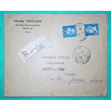 N°180 + 219 PASTEUR SURCHARGE RECOMMANDE PARIS HENRI THIAUDE POUR ZINDER NIGER 1933