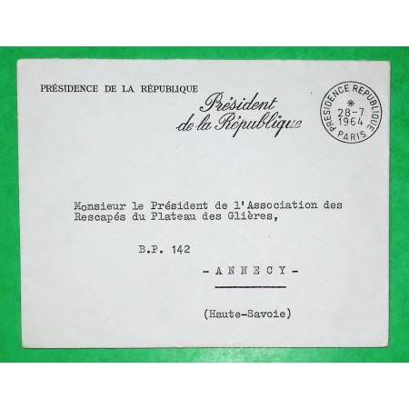 FRANCHISE PRESIDENT DE LA REPUBLIQUE CHARLES DE GAULLE POUR ASSOCIATION PLATEAU DES GLIERES ANNECY HAUTE SAVOIE 1964