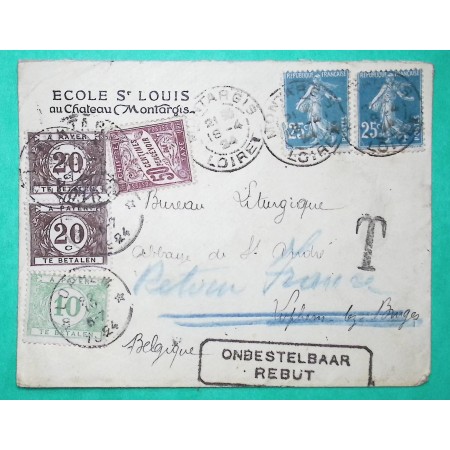 N°140 x2 SEMEUSE BELLE ENVELOPPE TAXE DUVAL 50C + TAXES BELGES ONBESTELBAAR REBUT ECOLE ST LOUIS MONTARGIS LOIRET 1924