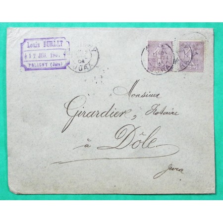 N°133 x2 SEMEUSE LETTRE TARIF 4ème ECHELON 60C POLIGNY JURA POUR DOLE 1904