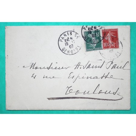 N°137 + 138 SEMEUSE LEVEEE EXCEPTIONNELLE E2 CACHET ROND PARIS 96 GRAND HOTEL ENVELOPPE + ENTETE POUR TOULOUSE 1907