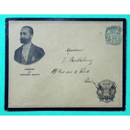 ENTIER 5C SAGE SADI CARNOT HOMMAGE AU PRESIDENT MARTYR VOYAGE PARIS 1894