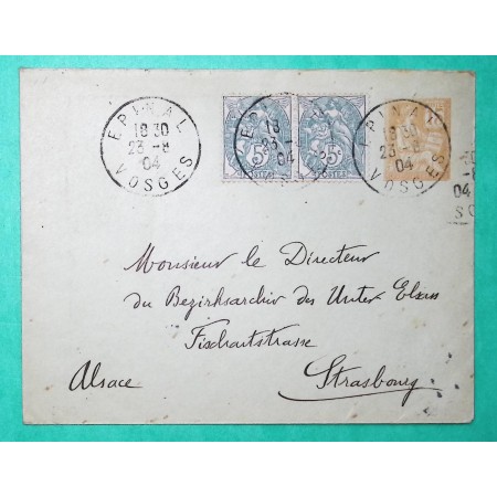 ENTIER 15C MOUCHON + COMPLEMENT AFFRANCHISSEMENT N°111 x2 BLANC TARIF 25C LETTRE EPINAL VOSGES POUR STRASBOURG ALSACE 1904