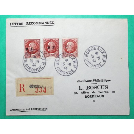 N°517 x3 PETAIN BERSIER SURCHARGE RF RECOMMANDE BORDEAUX BOSCUS 1944 WW2