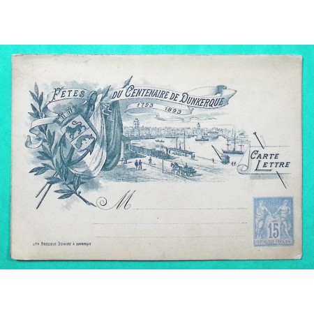 ENTIER 15C SAGE CARTE ILLUSTREE FETES DU CENTENAIRE DE DUNKERQUE NORD 1893 NEUF