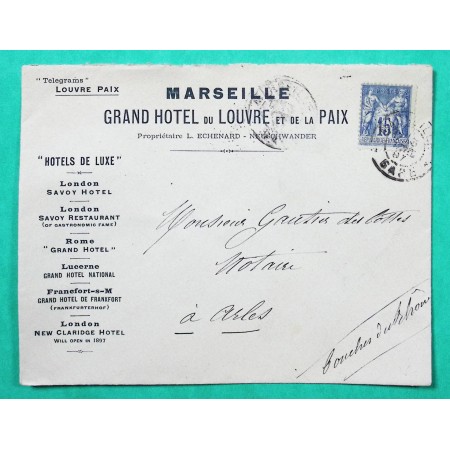 N°90 SAGE BELLE ENVELOPPE PUB GRAND HOTEL DE LUXE DU LOUVRE ET DE LA PAIX MARSEILLLE POUR ARLES 1897