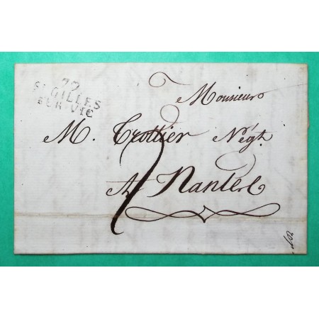 MARQUE 79 ST GILLES SUR VIE VENDEE POUR NANTES LOIRE INFERIEURE CACHET ARRIVEE SPECIAL PERIODE REVOLUTIONNAIRE 28x13 1803