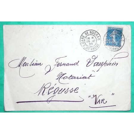 N°140 SEMEUSE CAD FB84 GARE DE ROGNAC BOUCHES DU RHONE POUR REGUSSE VAR 1920 LETTRE COVER FRANCE