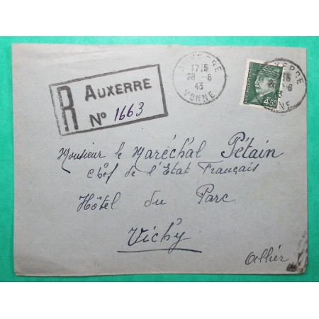 N°521B PETAIN HOURRIEZ RECOMMANDE PROVISOIRE AUXERRE POUR MARECHAL PETAIN CHEF ETAT FRANCAIS 1943