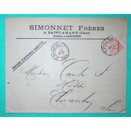 N°117 MOUCHON TARIF 15C PAPIERS D'AFFAIRES ANNOTES ST AMAND MONTROND CHER 1903