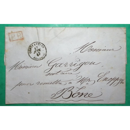 CAD TYPE 15 CONSTANTINE ALGERIE PP PORT PAYE POUR BÔNE 1847 LETTRE COVER FRANCE