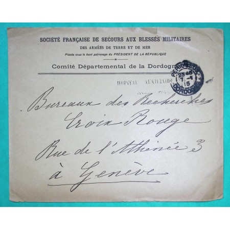 FRANCHISE MILITAIRE FM ENVELOPPE SOCIETE FRANCAISE SECOURS AUX BLESSES MILITAIRES HOPITAL AUXILIAIRE DORDOGNE PERIGUEUX 1915 WW1