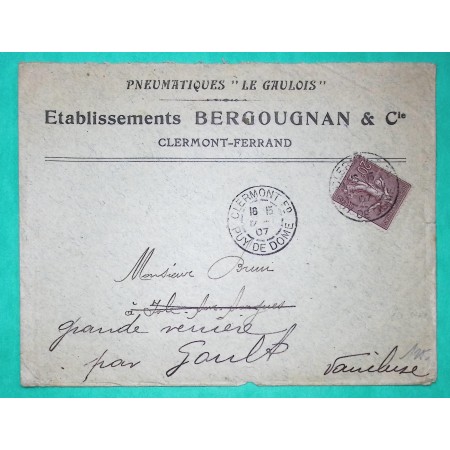 N°131 SEMEUSE 20C LIGNEE SEUL SUR LETTRE PUB PNEUMATIQUE LE GAULOIS CLERMONT FERRAND 1907