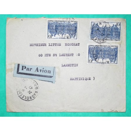 N°760 x3 PALAIS LUXEMBOURG LETTRE AVION BAGNOLES DE L'ORNE POUR LAMENTIN MARTINIQUE 1947