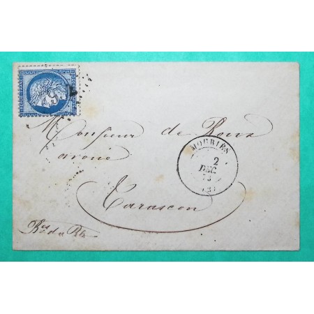 N°60A GC 4932 MOURIES BOUCHES DU RHONE BUREAU SUPPLEMENTAIRE POUR TARASCON 1873
