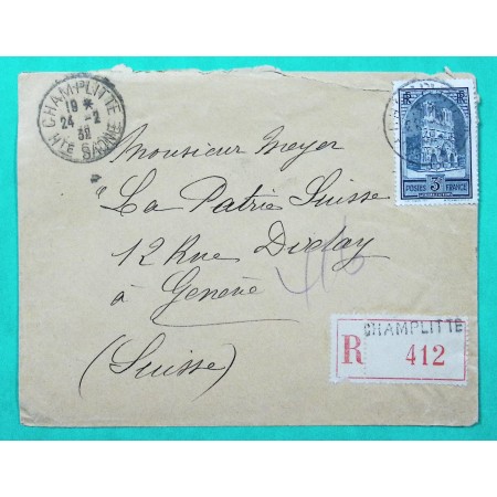 N°259 TYPE I CATHEDRALE DE REIMS SEUL SUR LETTRE RECOMMANDE CHAMPLITTE HAUTE SAONE POUR GENEVE SUISSE 1932